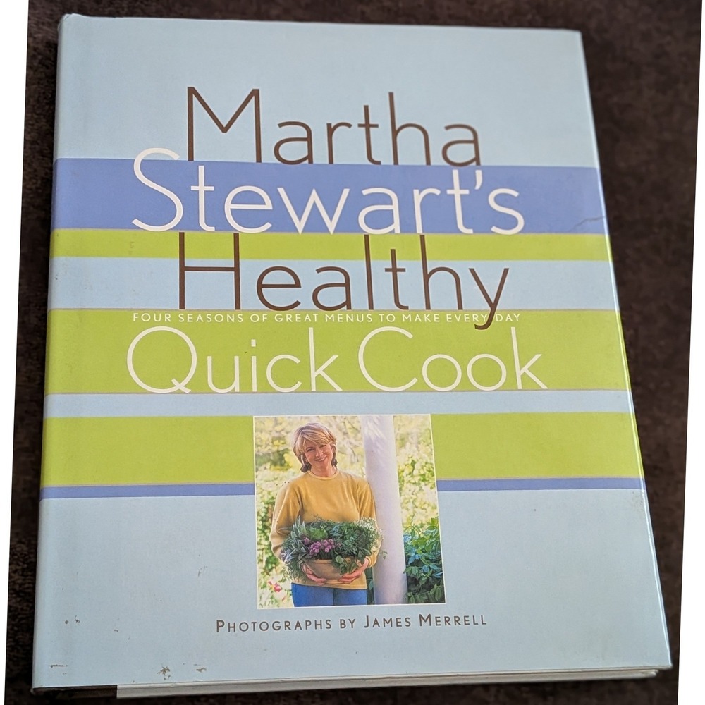 Martha Stewart Healthy Quick Cook Hardcover 1997 Seasonal Recipes Cookbook